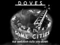 Ambition w/ lyrics by Doves