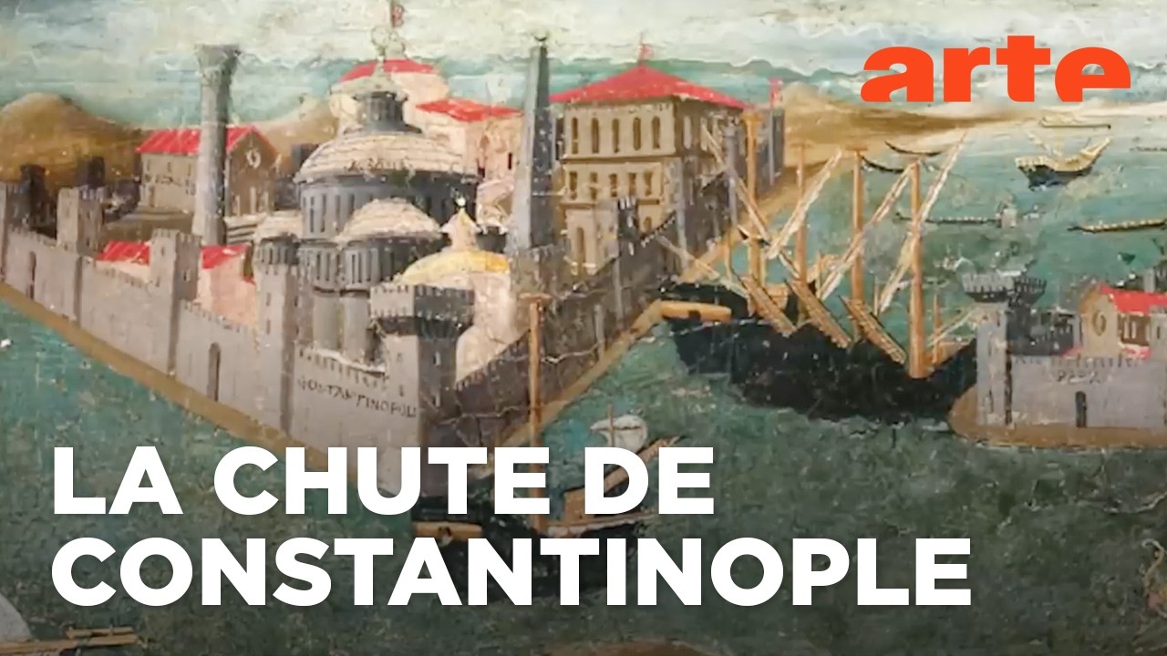 29 mai 1453, la prise de Constantinople | Quand l'histoire fait dates | ARTE