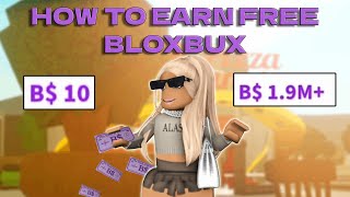 HOW TO EARN FREE BLOXBUX IN BLOXBURG | roblox