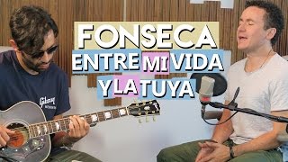 Fonseca - &quot;Entre mi vida y la tuya&quot; (acústico en Radio Disney)