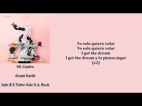 Sule B X Tutto Vale X A. Rock - Cuatro (LETRA) [AVANT GARDE]