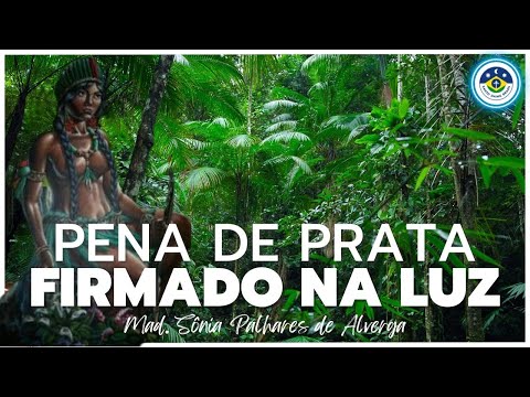 🍀 🌿 HINO PENA DE PRATA 🍀 MAD. SÔNIA PALHARES 🍀 HINÁRIO FIRMADO NA LUZ  🍀🌿