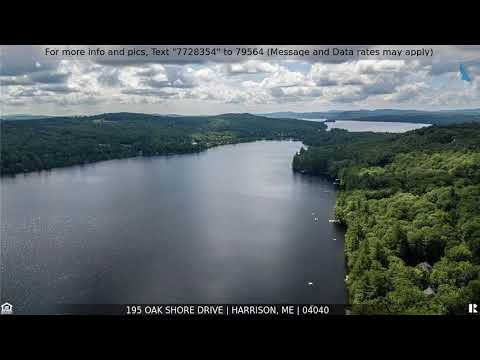 Priced at $550,000 - 195 Oak Shore Drive, Harrison, ME 04040