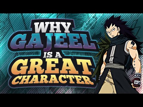 Why Gajeel Is A GREAT Character!