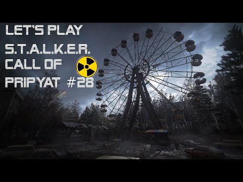 Let's Play S.T.A.L.K.E.R Call of Pripyat #28 (aufpoliert mit Complete Mod)