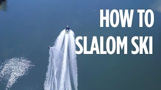 How to slalom ski