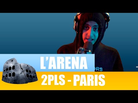 L'ARÉNA - 2PLS "Paris" [Exclu]
