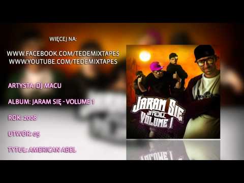 05. DJ Macu - American Abel