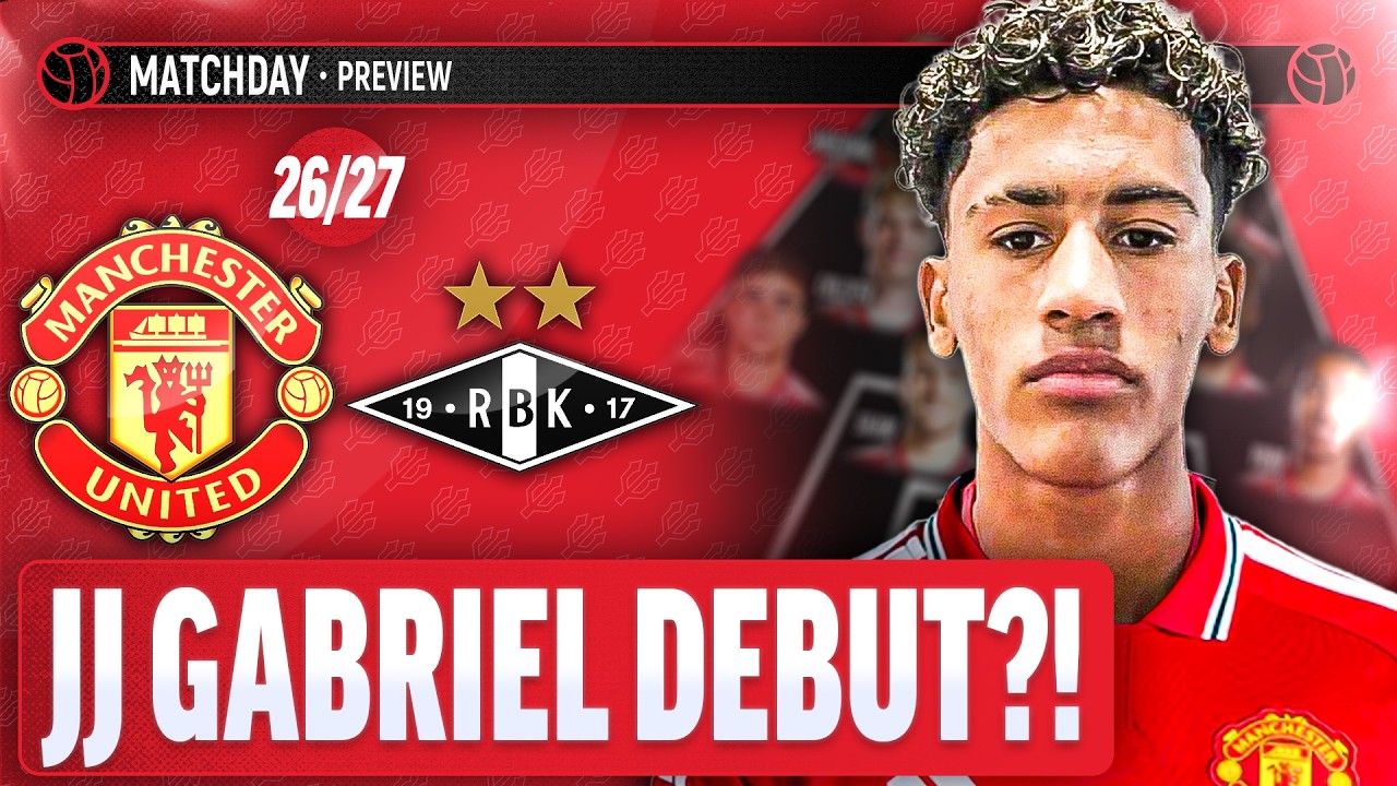Academy SUPERSTAR To Make Debut?! | Rosenborg vs Manchester United | Match Preview