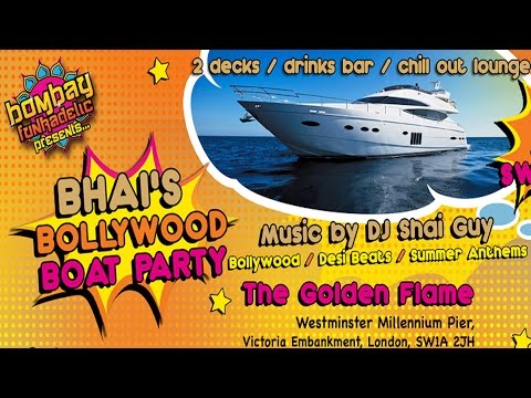 TRAILER | Bhai's Bollywood Boat Party 2016 | Bombay Funkadelic | DJ Shai Guy | Bhai Cider UK