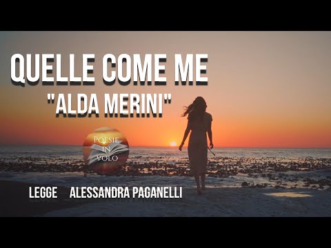 QUELLE COME ME,   poesia di Alda Merini