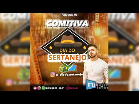 CD COMITIVA DIA DO SERTANEJO 2026 DE PEDRO GOMES-MS - DJ IAGO BALA