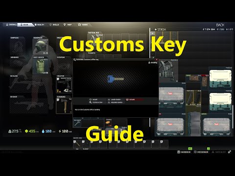 How to get the customs key and quest guide