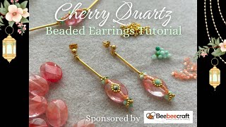 Cherry Quartz Spring Earring with Beebeecraft | Simple drop earrings tutorial