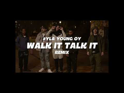 #YLA Young OY - Walk it Talk it (Migos Remix)