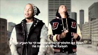T I    Get Back Up ft  Chris Brown Official Music Video מתורגם