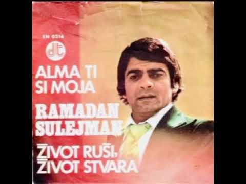 ALMA TI SI MOJA ,RAMCE ,Mzik i tekst Nedzad Esadovic Necko Uradzena  12,7,1975 godine