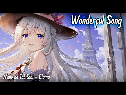 Wonderful Japanese Song - I Wonder Why【なぜだろう】Wandering Witch Elaina | MV Lyrics