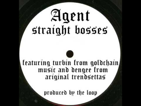 Agent feat. Turbin, Dengee - Straight Bosses prod. by TheLoop