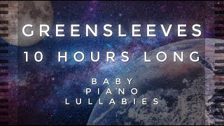 Download lagu 'Greensleeves' 10 Hours Long by Baby Piano Lullabies!!! mp3