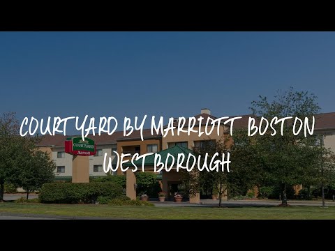 Courtyard by Marriott Boston Westborough Review - Westborough , United States of America