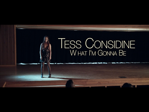 Tess Considine - What I'm Gonna Be (Official Music Video)