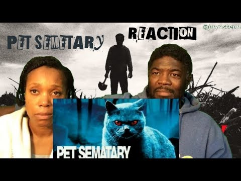 PET SEMETERY 2019 REACTION