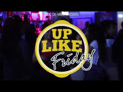 Up Like Friday #3 - Teaser