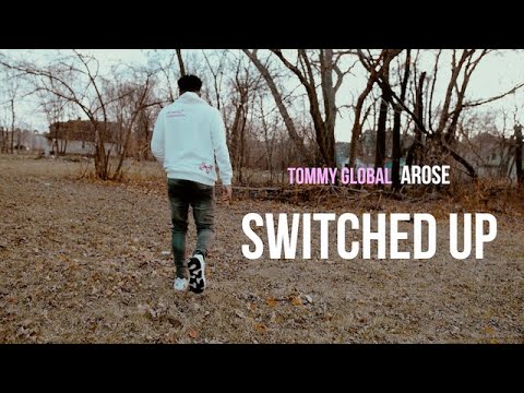 Tommy Global ft Arose - Switched Up (Official Music Video)