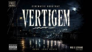 [FREE FOR PROFIT] “VERTIGEM” | Cinematic Hoodtrap 2026 — WIU x Leviano