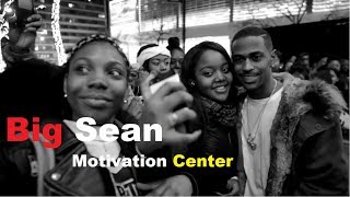 Big Sean — PATIENCE Motivational Speech - Motivation Center
