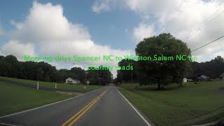 NORTH CAROLINA BACKROADS - Morning drive Spencer NC to Winston Salem NC on country roads - ASMR