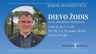 Dievo žodis – Kun. Andrius Končius
