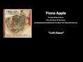 Fiona Apple - Left Alone 