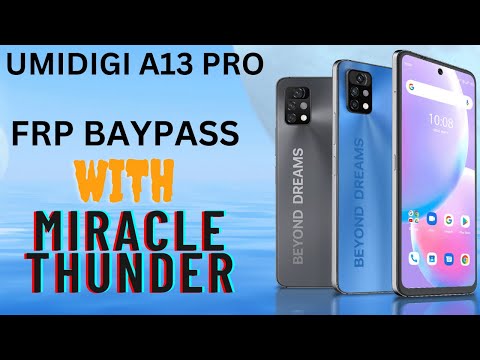 Easy Way to Bypass Google Account Verification on UMIDIGI A13 Pro