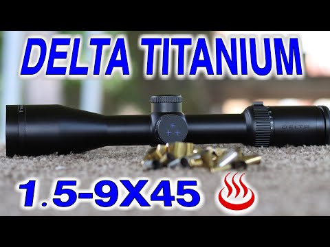 Delta Titanium 1.5-9X45