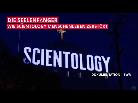 Die Seelenfänger – Wie Scientology Menschenleben zerstört