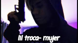 lil troca- mujer (letra)❤