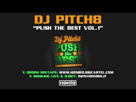 DJ PITCH8 - 01 - PUSH THE BEST