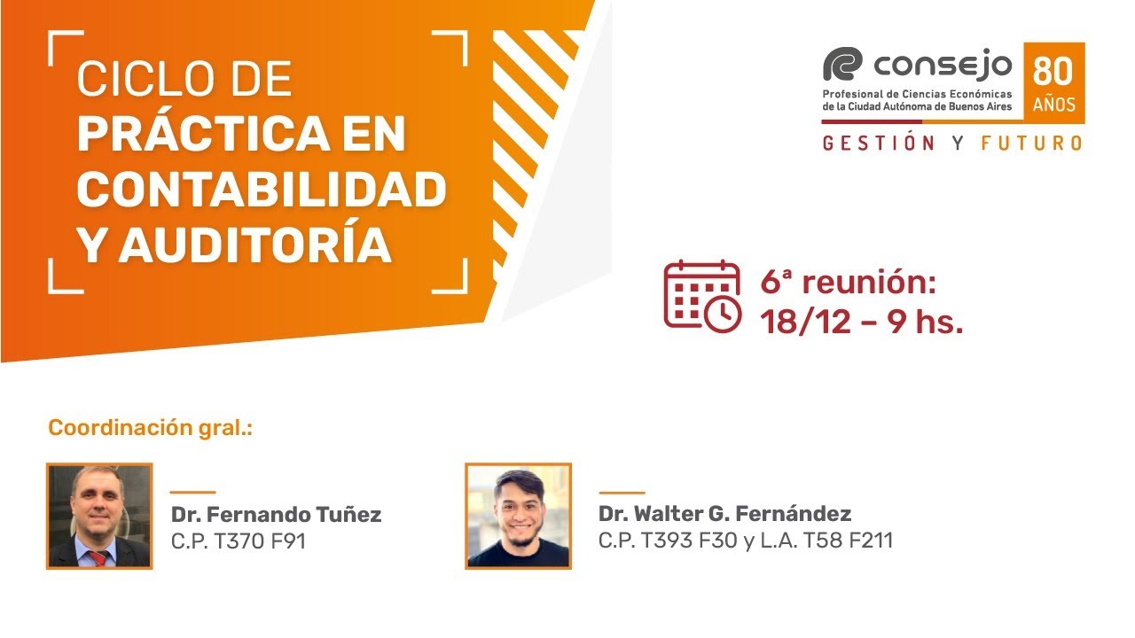 Ciclo de Práctica en Contabilidad y Auditoría. 6º Reunión