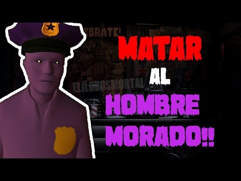 10 MANERAS DE MATAR AL HOMBRE MORADO | Five Nights at Freddy's | Fnaf 1 , 2 y 3