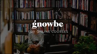 GNOWBE for Online Courses