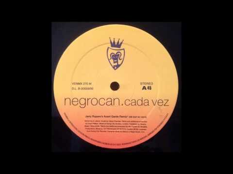 Negrocan - Cada Vez (Jerry Ropero's Avant Garde Remix) 12"