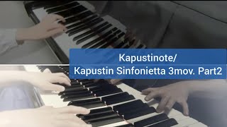 Kapustinote/Kapustin Sinfonietta 3mov. part2
