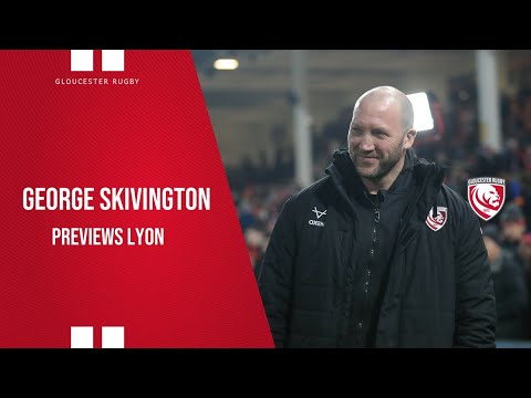 George Skivington looking forward to "exciting challenge" against Lyon