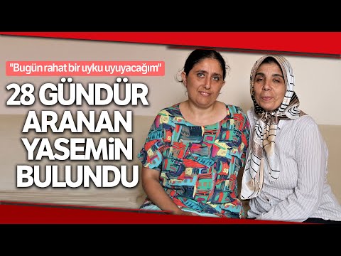 Annesinin gözyaşları içinde aradığı Yasemin'den, 28 gün sonra sevindiren haber iha