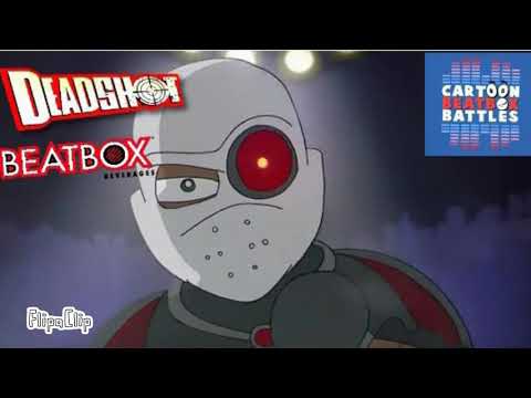 Deadshot beatbox solo - cartoon beatbox battles