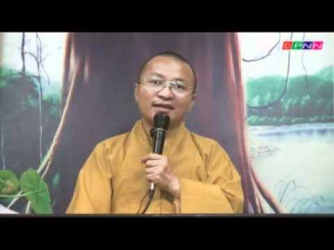 Kinh Pháp Cú 24: Vượt qua khao khát dục vọng (17/07/2011)