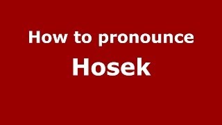 How to pronounce Hosek