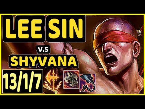 BROXAH (LEE SIN) vs SHYVANA - 13/1/7 KDA JUNGLE GAMEPLAY - EUW Ranked MASTER